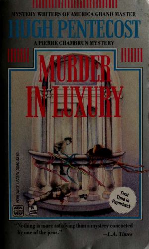 [Pierre Chambrun Mystery 16] • Murder in Luxury